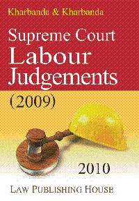 SUPREME COURT LABOUR JUDGMENTS  [2009]